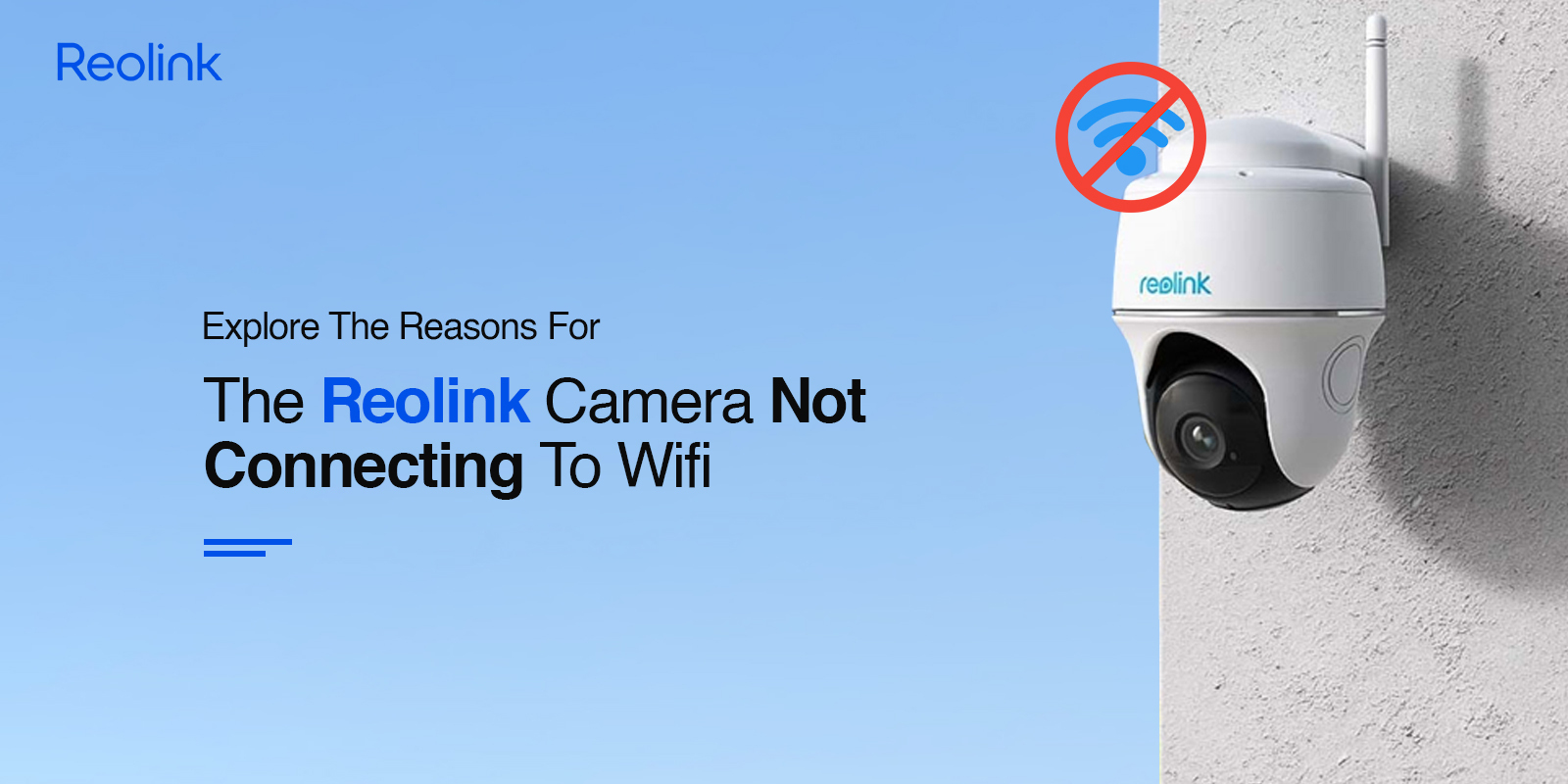 reolink camera not connecting to wifi